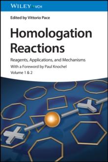 Homologation Reactions : Reagents, Applications, and Mechanisms