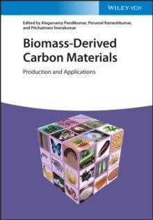 Biomass-Derived Carbon Materials : Production and Applications