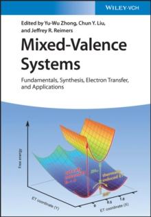 Mixed-Valence Systems : Fundamentals, Synthesis, Electron Transfer, and Applications