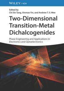 Two-Dimensional Transition-Metal Dichalcogenides : Phase Engineering and Applications in Electronics and Optoelectronics