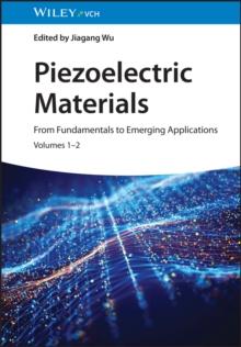 Piezoelectric Materials : From Fundamentals to Emerging Applications