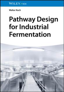 Pathway Design for Industrial Fermentation