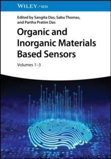 Organic and Inorganic Materials Based Sensors, 3 Volumes