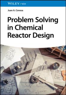 Problem Solving in Chemical Reactor Design