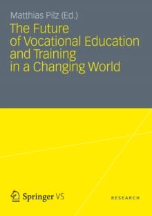 The Future of Vocational Education and Training in a Changing World