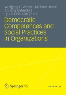 Democratic Competences and Social Practices in Organizations