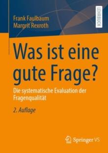 Was ist eine gute Frage? : Die systematische Evaluation der Fragenqualitat