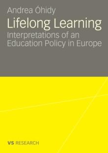 Lifelong Learning : Interpretations of an Education Policy in Europe