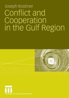 Conflict and Cooperation in the Gulf Region