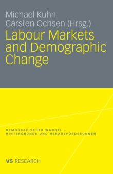 Labour Markets and Demographic Change