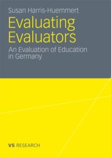 Evaluating Evaluators : An Evaluation of Education in Germany