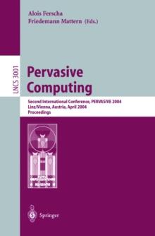 Pervasive Computing : Second International Conference, PERVASIVE 2004, Vienna Austria, April 21-23, 2004, Proceedings