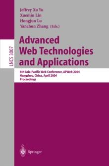 Advanced Web Technologies and Applications : 6th Asia-Pacific Web Conference, APWeb 2004, Hangzhou, China, April 14-17, 2004, Proceedings