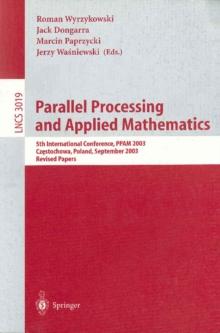 Parallel Processing and Applied Mathematics : 5th International Conference, PPAM 2003, Czestochowa, Poland, September 7-10, 2003. Revised Papers