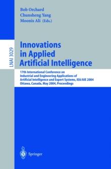 Innovations in Applied Artificial Intelligence : 17th International Conference on Industrial and Engineering Applications of Artificial Intelligence and Expert Systems, IEA/AIE 2004, Ottawa, Canada, M