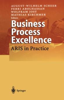 Business Process Excellence : ARIS in Practice