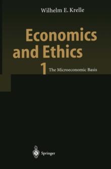 Economics and Ethics 1 : The Microeconomic Basis