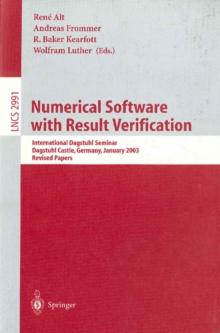 Numerical Software with Result Verification : International Dagstuhl Seminar, Dagstuhl Castle, Germany, January 19-24, 2003, Revised Papers