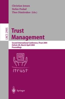 Trust Management : Second International Conference, iTrust 2004, Oxford, UK, March 29 - April 1, 2004, Proceedings