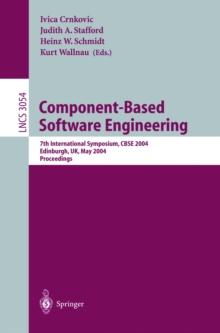 Component-Based Software Engineering : 7th International Symposium, CBSE 2004, Edinburgh, UK, May 24-25, 2004, Proceedings