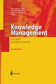 Knowledge Management : Concepts and Best Practices