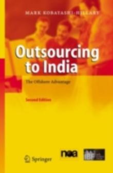 Outsourcing to India : The Offshore Advantage