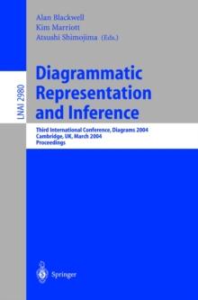 Diagrammatic Representation and Inference : Third International Conference, Diagrams 2004, Cambridge, UK, March 22-24, 2004, Proceedings