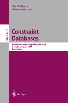 Constraint Databases and Applications : First International Symposium, CDB 2004, Paris, France, June 12-13, 2004, Proceedings