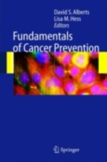 Fundamentals of Cancer Prevention