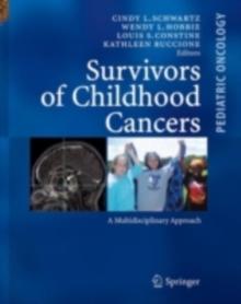 Survivors of Childhood and Adolescent Cancer : A Multidisciplinary Approach