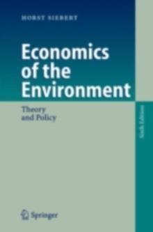 Economics of the Environment : Theory and Policy