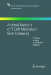 Animal Models of T Cell-Mediated Skin Diseases