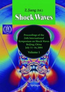 Shock Waves : Proceedings of the 24th International Symposium on Shock Waves, Beijing, China, July 11-16  2004,Vol. 1 and 2