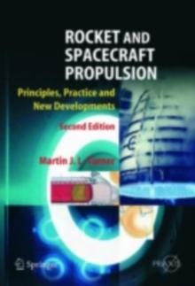 Rocket and Spacecraft Propulsion : Principles, Practice and New Developments