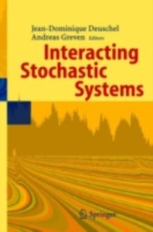 Interacting Stochastic Systems