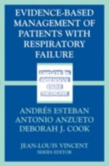 Evidence-Based Management of Patients with Respiratory Failure