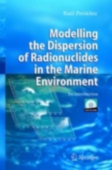 Modelling the Dispersion of Radionuclides in the Marine Environment : An Introduction