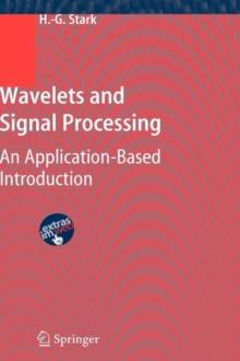 Wavelets and Signal Processing : An Application-Based Introduction