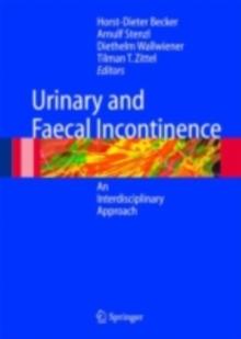 Urinary and Fecal Incontinence : An Interdisciplinary Approach