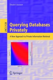 Querying Databases Privately : A New Approach to Private Information Retrieval