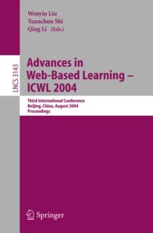 Advances in Web-Based Learning - ICWL 2004 : Third International Conference, Beijing, China, August 8-11, 2004, Proceedings