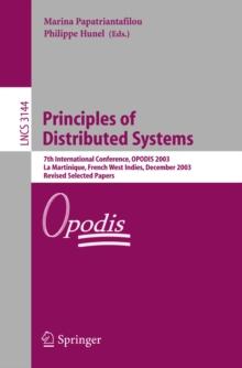 Principles of Distributed Systems : 7th International Conference, OPODIS 2003, La Martinique, French West Indies, December 10-13, 2003, Revised Selected Papers