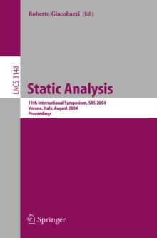 Static Analysis : 11th International Symposium, SAS 2004, Verona, Italy, August 26-28, 2004, Proceedings