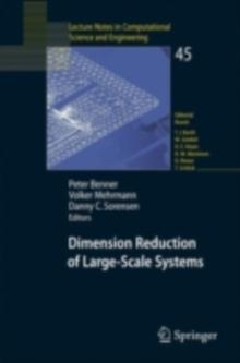 Dimension Reduction of Large-Scale Systems : Proceedings of a Workshop held in Oberwolfach, Germany, October 19-25, 2003