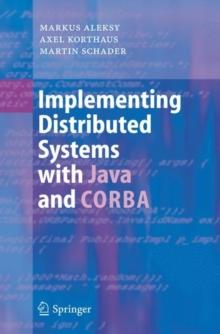 Implementing Distributed Systems with Java and CORBA