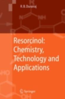 Resorcinol : Chemistry, Technology and Applications