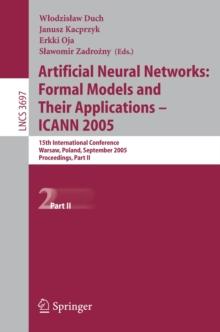 Artificial Neural Networks: Formal Models and Their Applications - ICANN 2005 : 15th International Conference, Warsaw, Poland, September 11-15, 2005, Proceedings, Part II