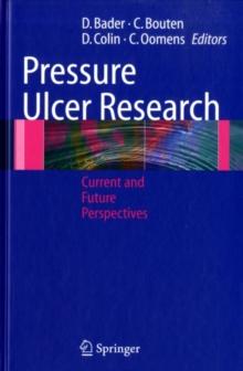 Pressure Ulcer Research : Current and Future Perspectives