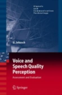 Voice and Speech Quality Perception : Assessment and Evaluation