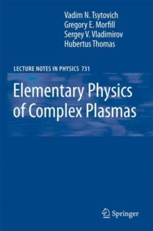 Elementary Physics of Complex Plasmas